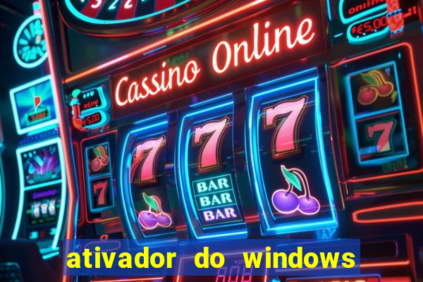 ativador do windows 7 ultimate